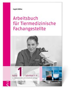 Arbeitsbuch für Tiermedizinische Fachangestellte Band 1 Buchcover
