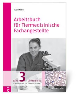 Arbeitsbuch für Tiermedizinische Fachangestellte Band 3 Buchcover